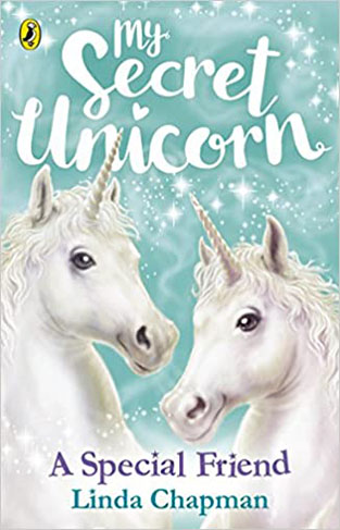 My Secret Unicorn: A Special Friend (My Secret Unicorn, 6)